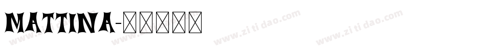 Mattina字体转换