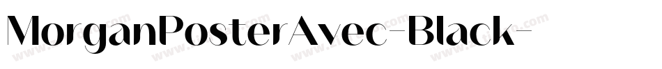 MorganPosterAvec-Black字体转换