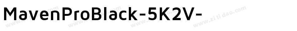 MavenProBlack-5K2V字体转换