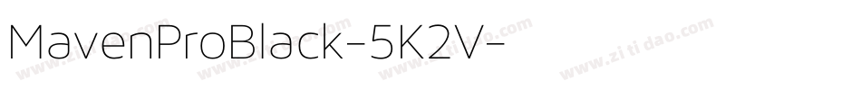 MavenProBlack-5K2V字体转换