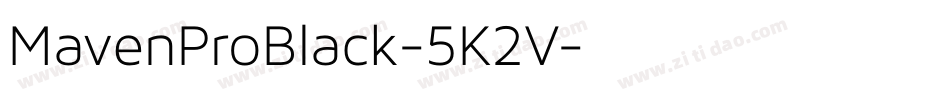MavenProBlack-5K2V字体转换