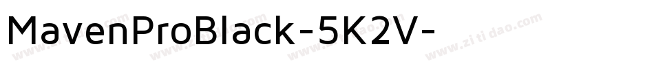 MavenProBlack-5K2V字体转换