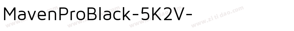 MavenProBlack-5K2V字体转换