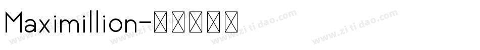 Maximillion字体转换