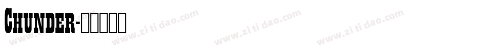 Chunder字体转换