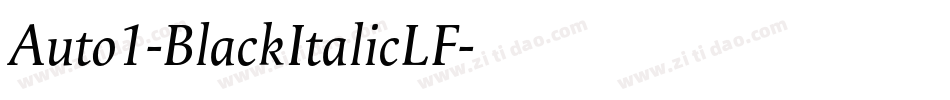 Auto1-BlackItalicLF字体转换