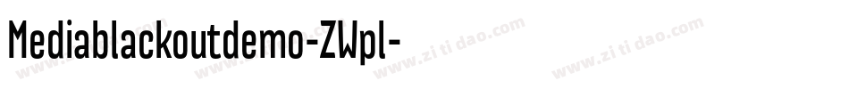 Mediablackoutdemo-ZWpl字体转换