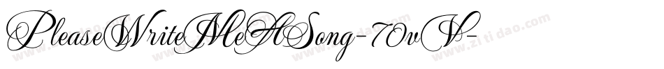 PleaseWriteMeASong-70vV字体转换