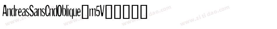 AndreasSansCndOblique-m5V字体转换