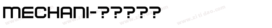 MECHANI字体转换