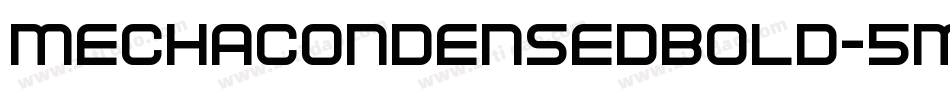 MechaCondensedBold-5mpV字体转换