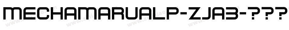 Mechamarualp-ZJa3字体转换