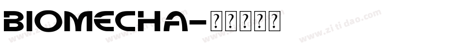 BIOMECHA字体转换