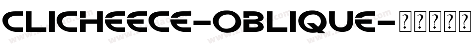 ClicheeCE-Oblique字体转换
