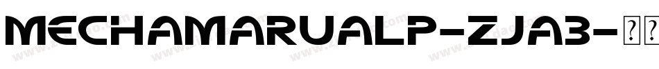 Mechamarualp-ZJa3字体转换