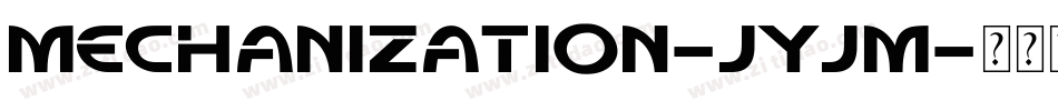 Mechanization-jyjM字体转换