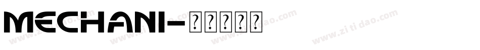 MECHANI字体转换
