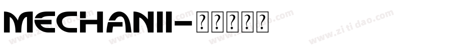 MECHANII字体转换