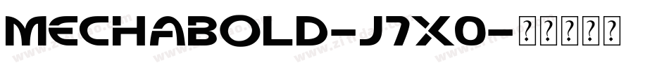 MechaBold-j7X0字体转换