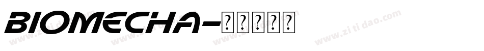 BIOMECHA字体转换