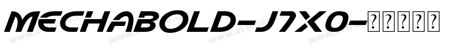 MechaBold-j7X0字体转换