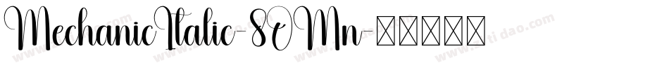 MechanicItalic-8OMn字体转换