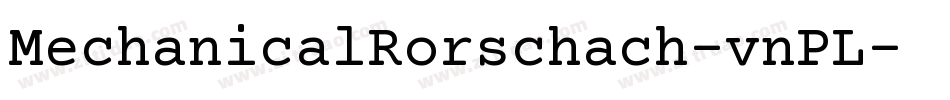 MechanicalRorschach-vnPL字体转换