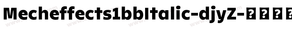 Mecheffects1bbItalic-djyZ字体转换