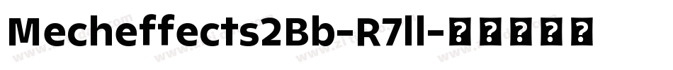 Mecheffects2Bb-R7ll字体转换