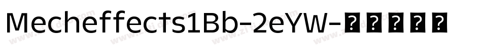 Mecheffects1Bb-2eYW字体转换