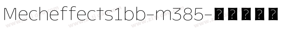 Mecheffects1bb-m385字体转换