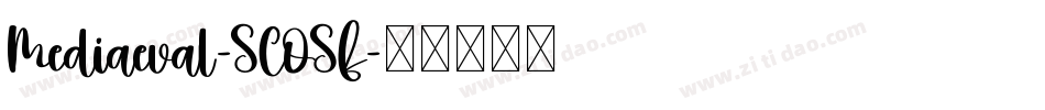 Mediaeval-SCOSF字体转换