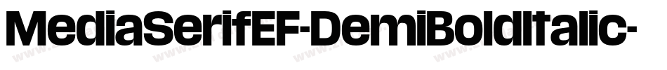 MediaSerifEF-DemiBoldItalic字体转换
