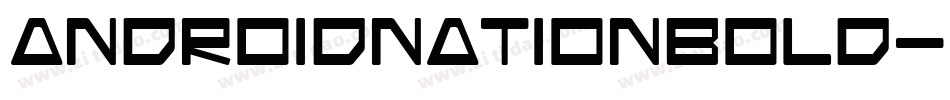 AndroidNationBold-vDM字体转换