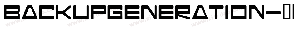 Backupgeneration字体转换