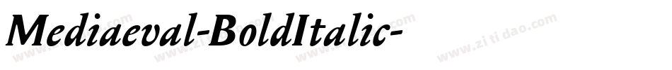 Mediaeval-BoldItalic字体转换