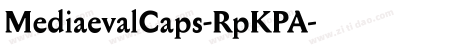 MediaevalCaps-RpKPA字体转换