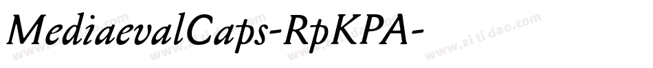 MediaevalCaps-RpKPA字体转换