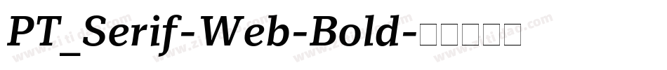 PT_Serif-Web-Bold字体转换