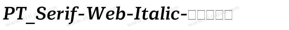 PT_Serif-Web-Italic字体转换