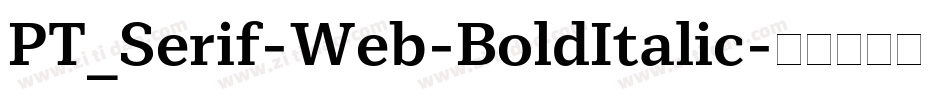 PT_Serif-Web-BoldItalic字体转换
