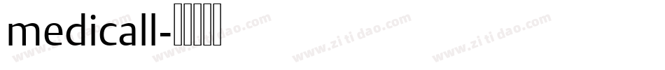 medicall字体转换