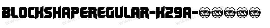 BlockShapeRegular-KZ9A字体转换