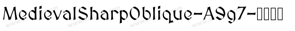 MedievalSharpOblique-A9g7字体转换