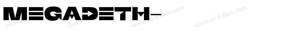 Megadeth字体转换