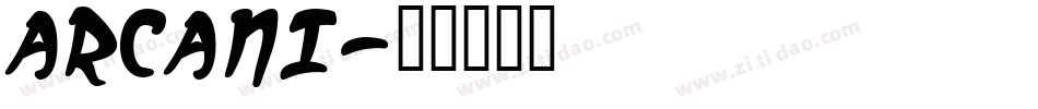 ARCANI字体转换