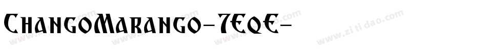ChangoMarango-7EqE字体转换
