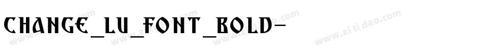 change_lu_font_bold字体转换