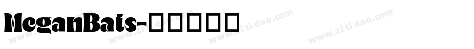 MeganBats字体转换