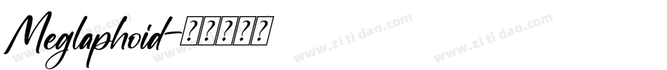 Meglaphoid字体转换